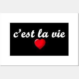 c'est la vie Posters and Art